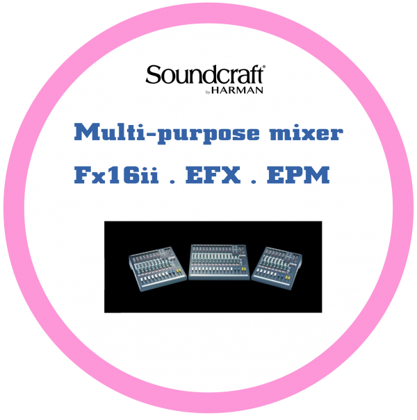 Soundcarft Multi-purpose mixer Fx16ii . EFX . EPM